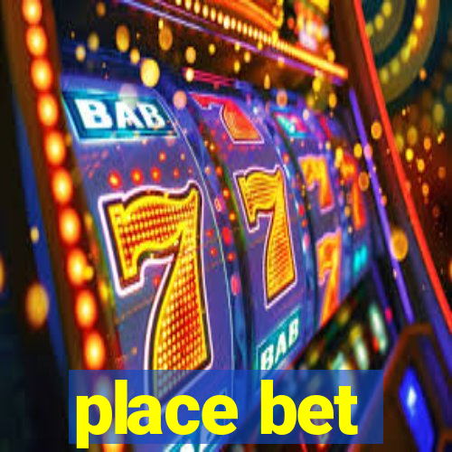 place bet